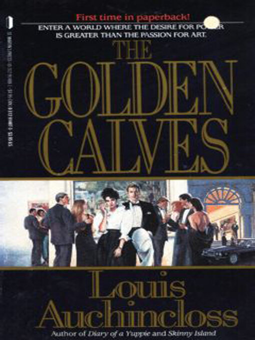 Title details for The Golden Calves by Louis Auchincloss - Available